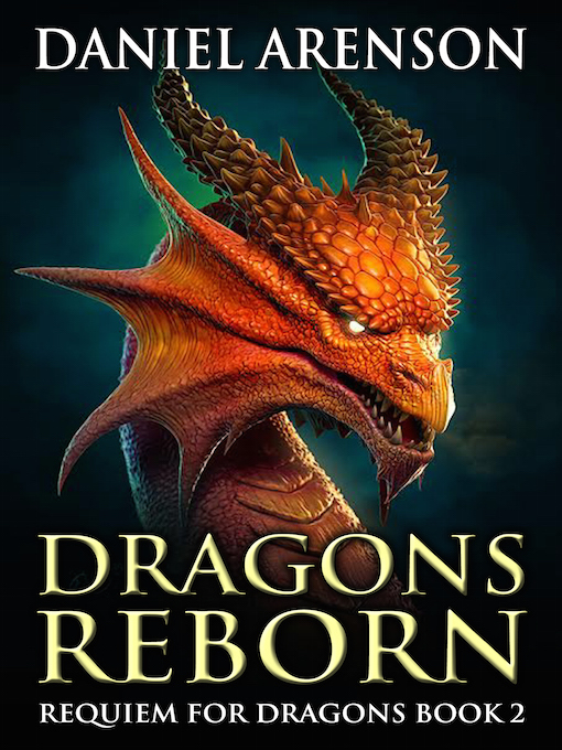Title details for Dragons Reborn by Daniel Arenson - Available